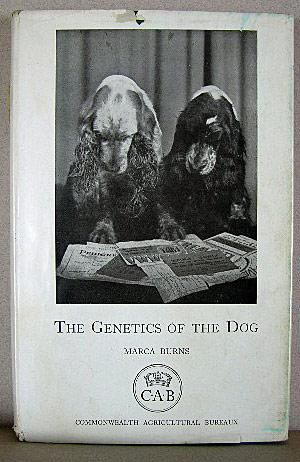 THE GENETICS OF THE DOG, Technical Communication No. 9 of the Commonwealth Bureau of Animal Breed...