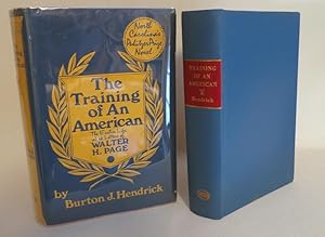 Imagen del vendedor de The Training of an American The Earlier Life and Letters of Walter H. Page 1855-1913 a la venta por Books Again