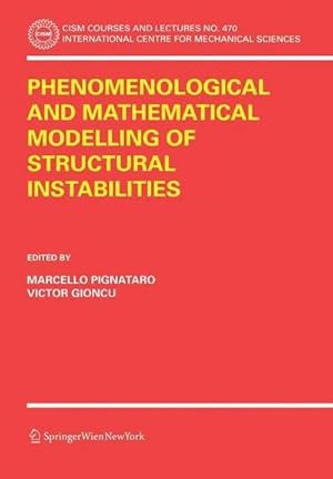 Bild des Verkufers fr Phenomenological and Mathematical Modelling of Structural Instabilities zum Verkauf von AHA-BUCH GmbH