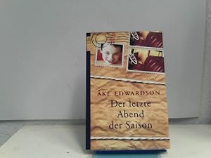 Seller image for Der letzte Abend der Saison: Erzhlungen for sale by ABC Versand e.K.