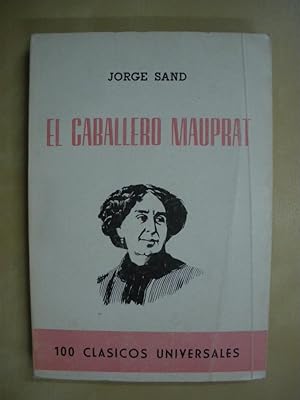 Seller image for EL CABALLERO MAUPRAT for sale by LIBRERIA TORMOS