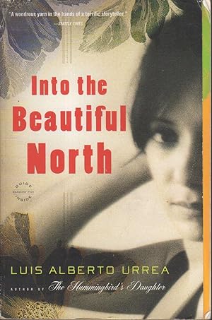 Seller image for INTO THE BEAUTIFUL NORTH. for sale by Bookfever, IOBA  (Volk & Iiams)