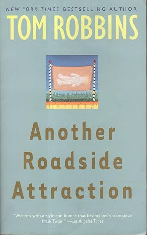 Seller image for ANOTHER ROADSIDE ATTRACTION. for sale by Bookfever, IOBA  (Volk & Iiams)