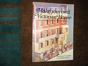 Immagine del venditore per Make Your Own Victorian House. All You Need is a Pair of Scissors and Glue. venduto da BookMine