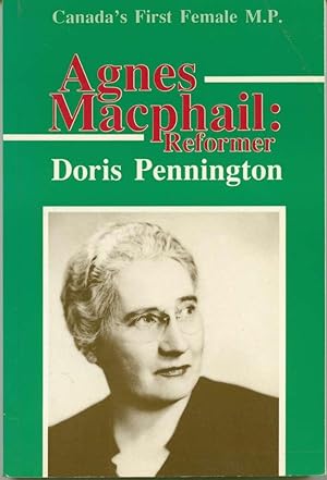 Seller image for Agnes Macphail: Reformer for sale by Book Dispensary