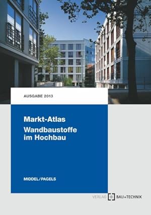 Imagen del vendedor de Markt-Atlas Wandbaustoffe im Hochbau a la venta por BuchWeltWeit Ludwig Meier e.K.