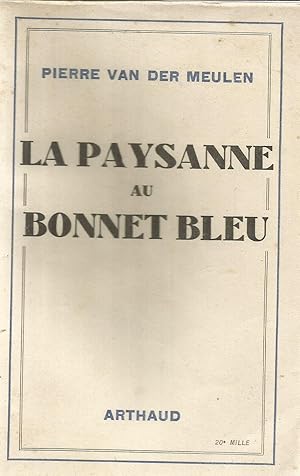 Seller image for La paysanne au Bonnet Bleu for sale by Joie de Livre