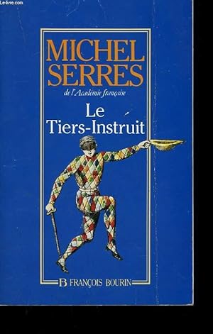 Seller image for LE TIERS - INSTRUIT. for sale by Le-Livre