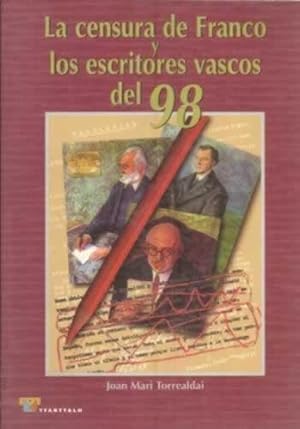 Imagen del vendedor de LA CENSURA DE FRANCO Y LOS ESCRITORES VASCOS DEL 98 a la venta por Librera Cajn Desastre