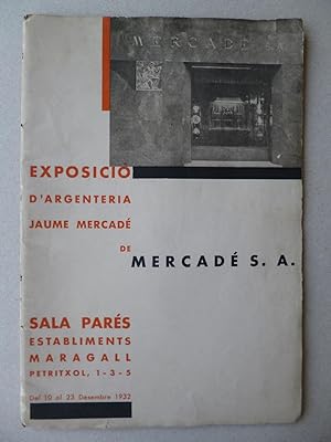 Imagen del vendedor de EXPOSICIO D'ARGENTARIA JAUME MERCADE a la venta por Le Grand Verre