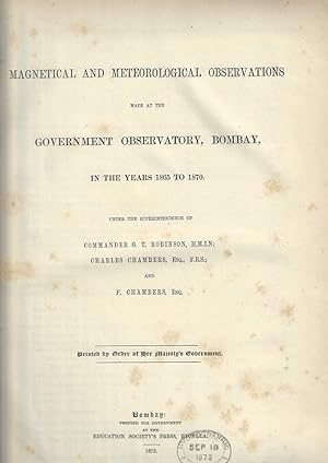 Magnetical and Meteorological Observations made at the Government Observatory, Bombay, in the Yea...