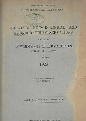 Magnetic, Meteorological and Seismographic Observations made at the Government Observatories, Bom...
