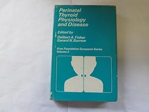 Bild des Verkufers fr Perinatal thyroid physiology and disease (Kroc Foundation series) zum Verkauf von Goldstone Rare Books