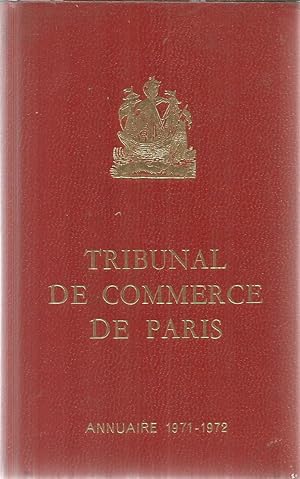 Tribunal de Commerce de Paris - Annuaire 1971 - 1972