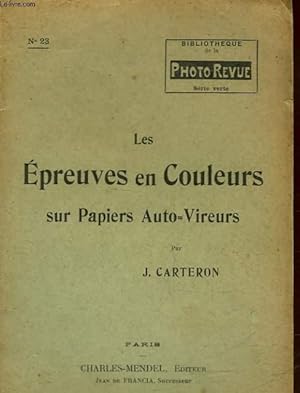 Imagen del vendedor de LES EPREUVES EN COULEURS SUR PAPIERS AUTO-VIREURS - N23 a la venta por Le-Livre