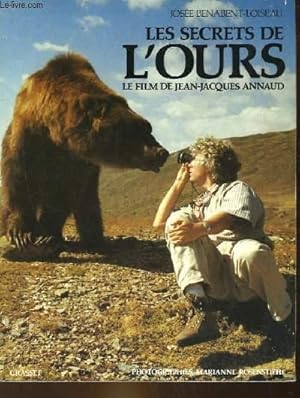 Seller image for LES SECRETS DE L'OURS - LE FILM DE JEAN-JACQUES ANNAUD for sale by Le-Livre