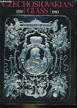 Seller image for CZECHOSLOVAKIAN GLASS - 1350 - 1980 for sale by Le-Livre