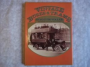 Seller image for Vintage Buses & Trams in South Wales for sale by Carmarthenshire Rare Books
