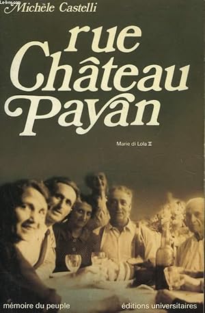 Image du vendeur pour RUE CHATEAU-PAYAN - MARIE DI LOLA 2 mis en vente par Le-Livre