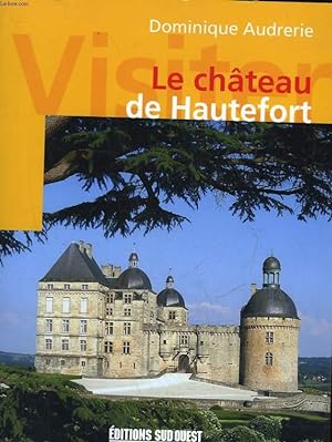 Immagine del venditore per LE CHATEAU DE HAUTEFORT venduto da Le-Livre