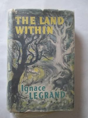 Seller image for The Land Within for sale by Goldstone Rare Books