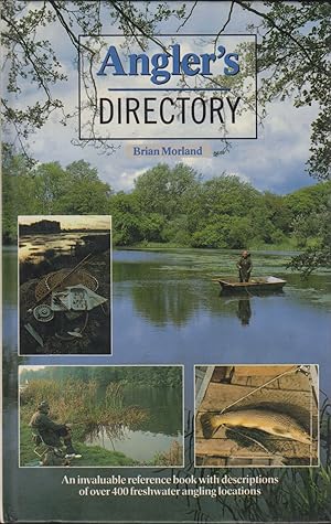 Seller image for ANGLER'S DIRECTORY. By Brian Morland. for sale by Coch-y-Bonddu Books Ltd