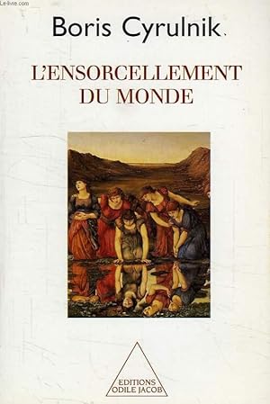 Image du vendeur pour L'ENSORCELLEMENT DU MONDE mis en vente par Le-Livre