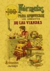 Imagen del vendedor de 100 frmulas para aprovechar los sobrantes de las viandas : condimentos exquisitos, variados y econmicos a la venta por AG Library