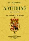 Bild des Verkufers fr El Principado de Asturias : bosquejo histrico-documental zum Verkauf von AG Library