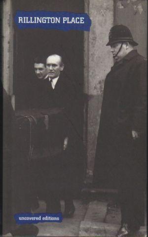 RILLINGTON PLACE 1949 Report of an Inquiry by the Hon Mr Justice Brabin into the Case of Timothy ...