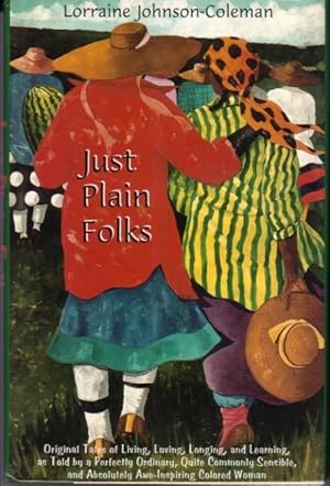 Seller image for JUST PLAIN FOLKS. [SIGNED) for sale by Monroe Stahr Books