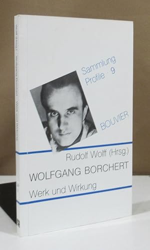 Bild des Verkufers fr Wolfgang Borchert. Werk und Wirkung. zum Verkauf von Dieter Eckert