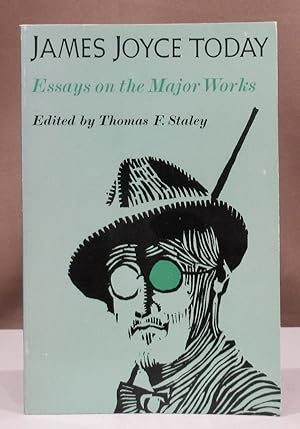 Bild des Verkufers fr James Joyce today. Essays on the Major Works. zum Verkauf von Dieter Eckert