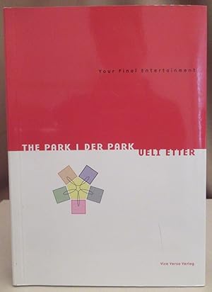 Bild des Verkufers fr The Park / Der Park. Your final entertainment. zum Verkauf von Dieter Eckert