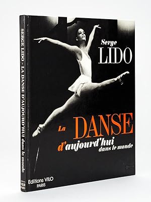 La Danse d'aujourd'hui dans le monde [ Exemplaire avec de nombreux autographes ]