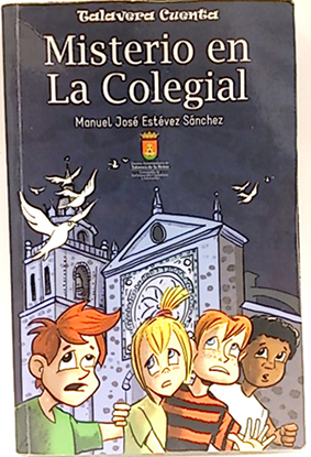 Imagen del vendedor de Misterio En La Colegial - Dos Das De Julio a la venta por SalvaLibros