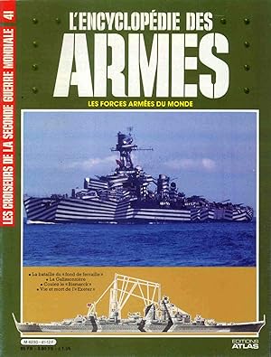 L'ENCYCLOPÉDIE DES ARMES - LES FORCES ARMÉES DU MONDE - Les croiseurs de la Seconde Guerre Mondia...
