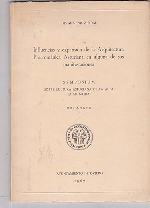 Imagen del vendedor de Influencias y expansin de la Arquitectura Prerromnica Asturiana en alguna de sus manifestaciones. Symposium sobre cultura asturiana de la Alta Edad Media a la venta por LIBRERA GULLIVER