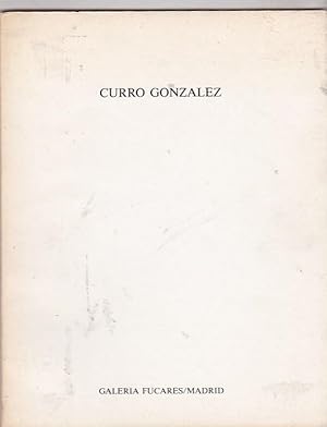 Seller image for Curro Gonzalez for sale by LIBRERA GULLIVER