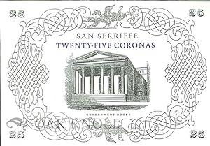 REPUBLIC OF SAN SERRIFFE WILL PAY TO THE BEARER ON DEMAND TWENTY-FIVE CORONAS