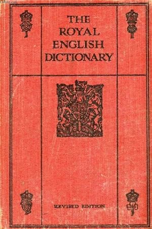 Imagen del vendedor de THE ROYAL ENGLISH DICTIONARY AND WORD TREASURY a la venta por Le-Livre