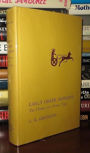 Image du vendeur pour EARLY GREEK MONODY The History of a Poetic Type mis en vente par Rare Book Cellar