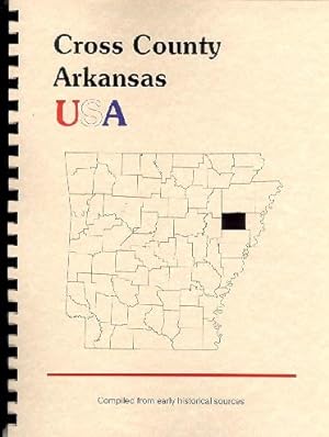 Seller image for History of Cross County Arkansas; Northwest Arkansas History for sale by A Plus Printing