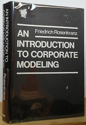 Imagen del vendedor de An Introduction to Corporate Modeling a la venta por Stephen Peterson, Bookseller