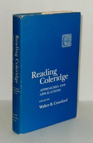 Bild des Verkufers fr Reading Coleridge: Approaches and Applications zum Verkauf von Whiting Books