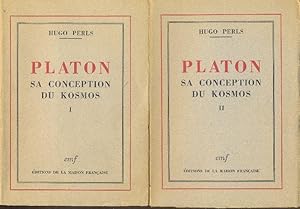 Platon. Sa conception du kosmos ( 2 VOLUMES )