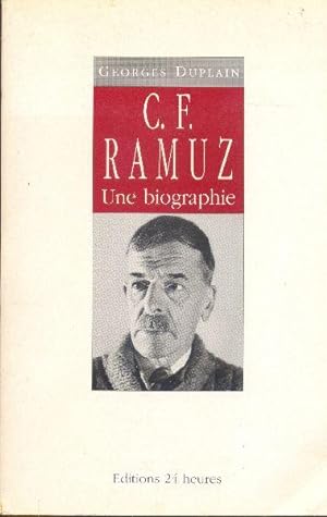 C. F. Ramuz. Une biographie.