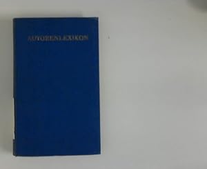 Immagine del venditore per Autorenlexikon des XX. Jahrhunderts : Schne Literatur verfasst in Deutscher Sprache venduto da ANTIQUARIAT FRDEBUCH Inh.Michael Simon