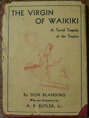 The Virgin of Waikiki - A Torrid Tragedy of the Tropics