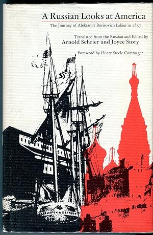 A Russian Looks at America: The Journey of Aleksandr Borisovich Lakier in 1857